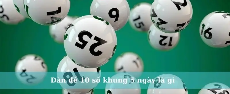 Cách nuôi dàn đề 10 số khung 5 ngày - Bí quyết để chiến thắng Cách nuôi dàn đề 10 số khung 5 ngày - Bí quyết để chiến thắng