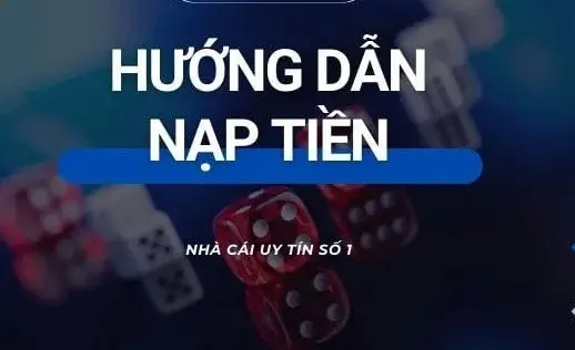 Hướng dẫn Nạp Tiền nhà cái Rik88 - Từng Bước Để Trải Nghiệm Game